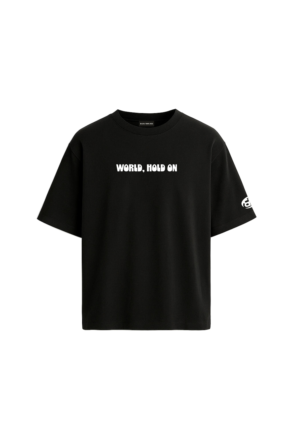 World, Hold On Black Oversized T-Shirt