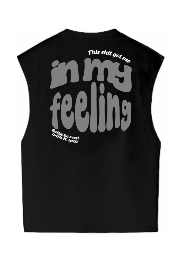 In My Feelings Premium Vest
