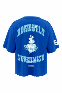 Honestly Nevermind Blue Oversized T-shirt